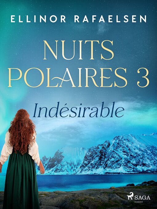 Title details for Indésirable – Nuits Polaires, Livre 3 by Ellinor Rafaelsen - Available